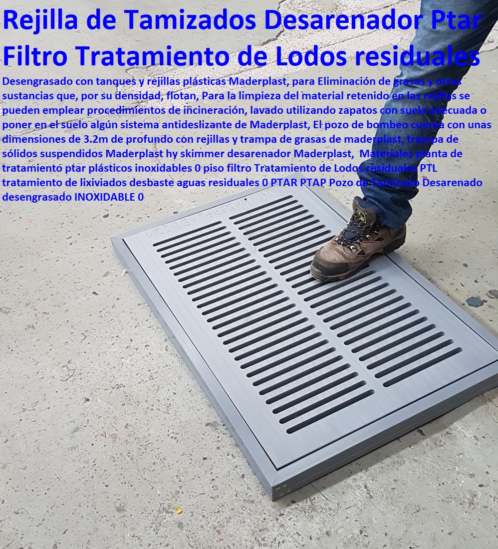 Materiales planta de tratamiento ptar plásticos inoxidables 0 piso filtro Tratamiento de Lodos residuales PTL tratamiento de lixiviados desbaste aguas residuales 0 PTAR PTAP Pozo de Tamizado Plantas de tratamiento de aguas residuales ptar, como se hace plantas de tratamiento de aguas potables ptap, rápido donde puedo comprar cerca de mí, tapas de cámaras de inspección, plantas de tratamiento de lodos residuales ptl ptlr, asistencia inmediata, tanques subterráneos ptar ptap ptl,  desarenador, cotizar en línea skimmer, trampa de grasas, cajas de inspección, tapas de tanques, fábrica de piezas en polipropileno, comprar online,  tanques subterráneos, somos fabricantes de compuertas, teléfono celular whatsapp, Desarenado desengrasado INOXIDABLE 0 Materiales planta de tratamiento ptar plásticos inoxidables 0 piso filtro Tratamiento de Lodos residuales PTL tratamiento de lixiviados desbaste aguas residuales 0 PTAR PTAP Pozo de Tamizado Desarenado desengrasado INOXIDABLE 0